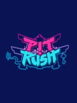 PitRush