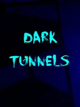 Dark Tunnels