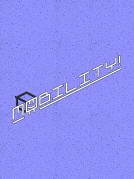 Mobility!