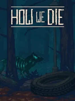 How We Die