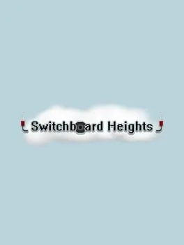 Switchboard Heights