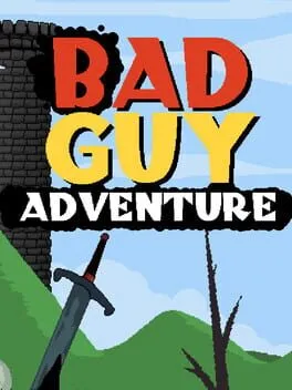 Bad Guy Adventure
