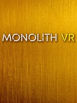Monolith VR