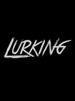 Lurking