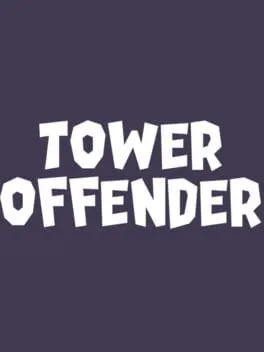Tower Offender