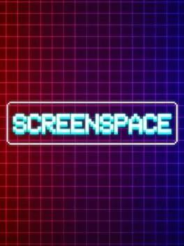 ScreenSpace