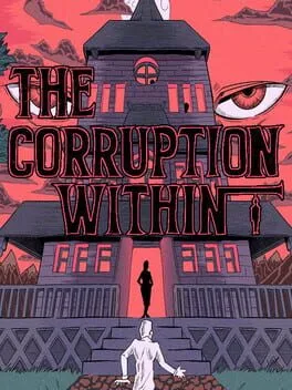 The Corruption Within
