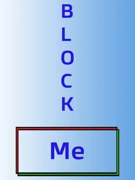 Block Me.