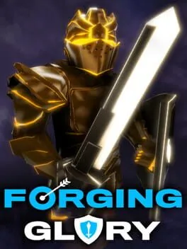 Forging Glory