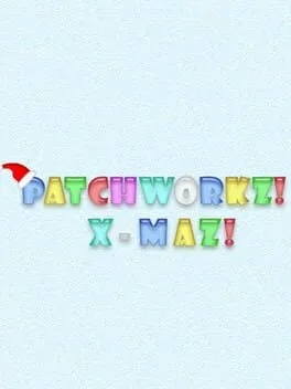 Patchworkz!: X-maz!