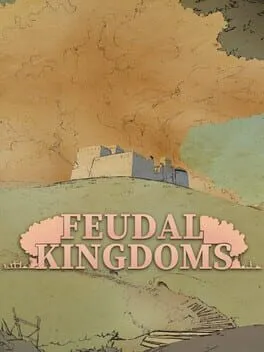 Feudal Kingdoms