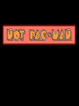 Not Pacman