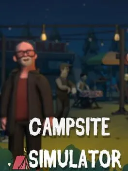 Campsite Simulator