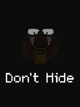 Don't Hide