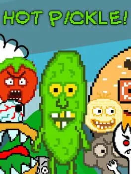 Hot Pickle!