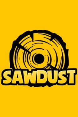 Sawdust