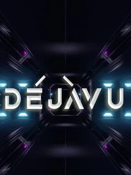 Déjà Vu