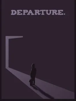 Departure.