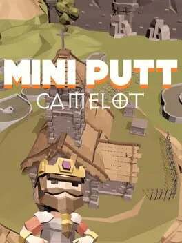 Mini Putt Camelot