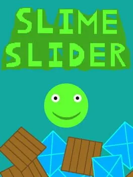 SlimeSlider