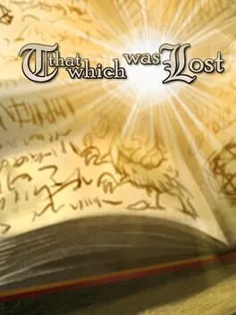 That Which Was Lost