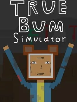 True Bum Simulator