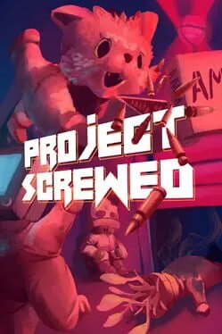 Project Screwed