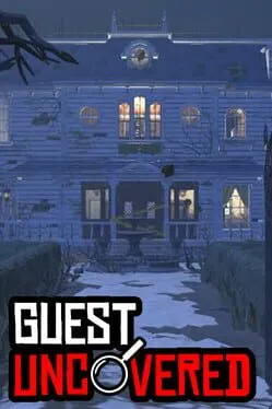 Guest Uncovered
