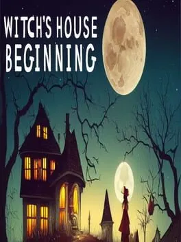 Witch's House Beginning