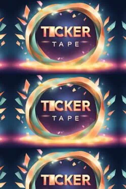 Ticker Tape