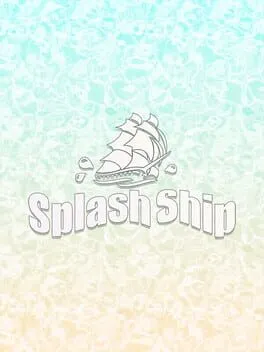 Splash Ship