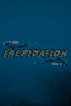Trepidation