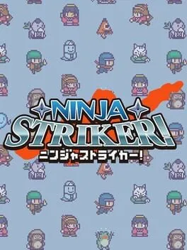 Ninja Striker!