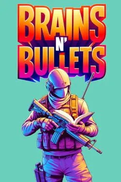 Brains n' Bullets