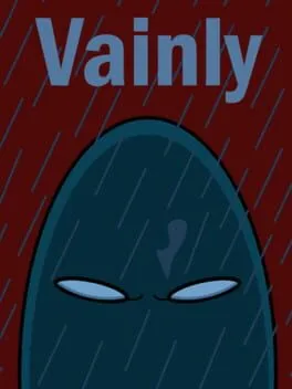 Vainly