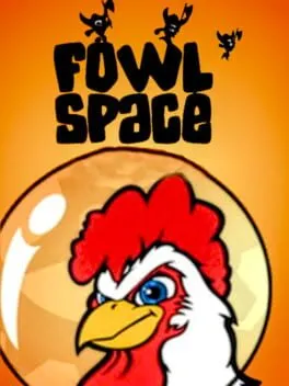 Fowl Space