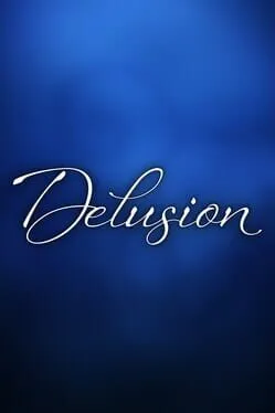 Delusion