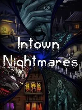 Intown Nightmares