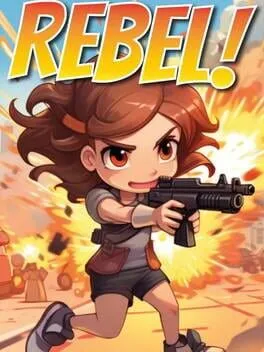 Rebel!