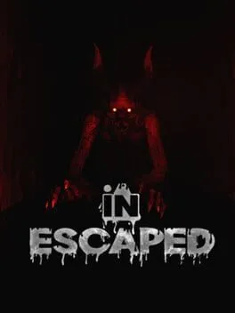 Inescaped