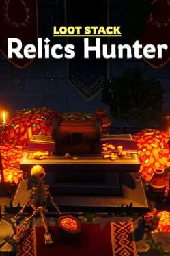 Loot Stack: Relics Hunter