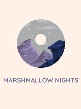 Marshmallow Nights