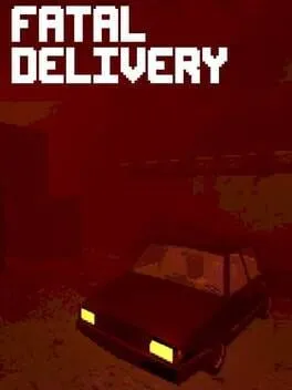 Fatal Delivery