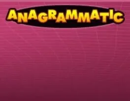 Anagrammatic