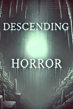 Decending Horror