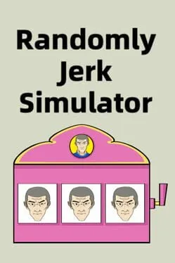 Randomly Jerk Simulator