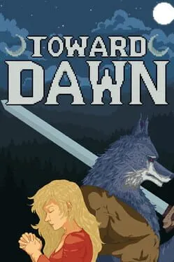 Toward Dawn