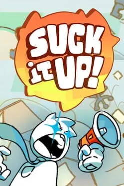 Suck It Up!