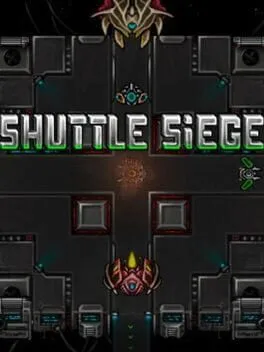 Shuttle Siege