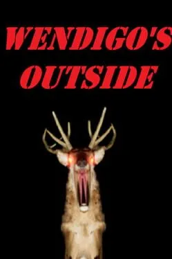 Wendigo's Outside